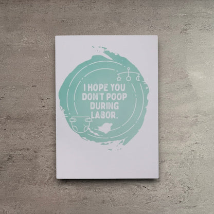 Impish Greetings funny pregnancy greeting card with teal brushstroke circle and text I hope you don't poop during labor