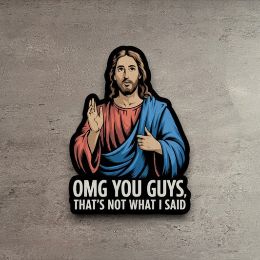 Impish Greetings waterproof vinyl sticker featuring a Jesus illustration with the text That's Not What I Said