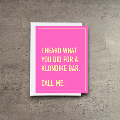 Impish Greetings A2 greeting card with pink background and yellow text reading I heard what you did for a Klondike bar