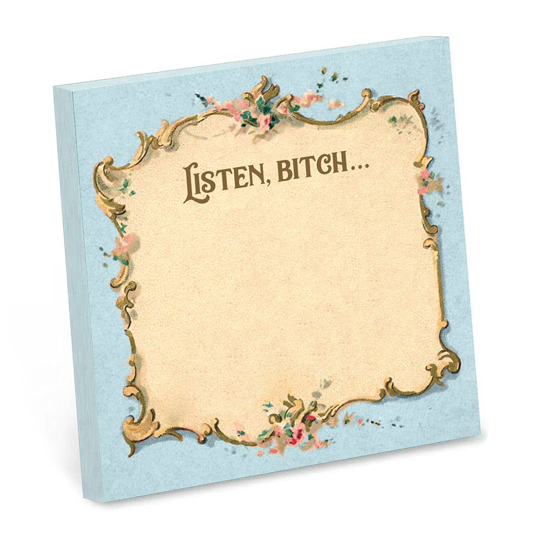 Impish Greetings Listen Bitch sticky note pad with vintage floral frame design on a light blue background.