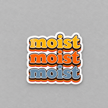 Impish Greetings vintage-style vinyl sticker featuring the word moist in retro yellow, orange, and blue typography.