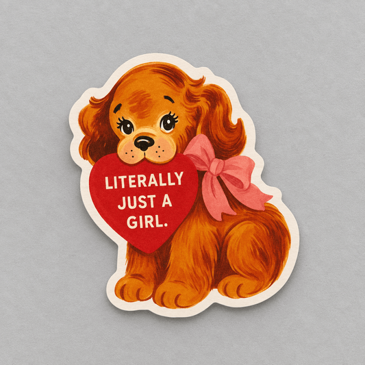 Impish Greetings vinyl sticker featuring a cute brown puppy holding a red heart that says Literally Just a Girl.