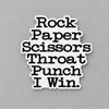 Impish Greetings vinyl sticker with black text reading Rock Paper Scissors Throat Punch I Win on a matte finish