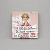 Impish Greetings square magnet featuring a vintage illustration of a woman with text about hot flashes.