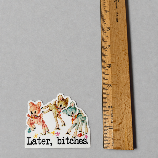 Impish Greetings vintage deer vinyl sticker with matte finish featuring three colorful fawns and Later, bitches text.