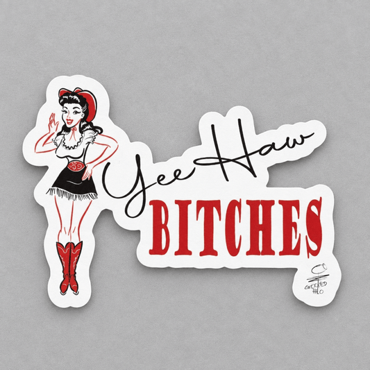 Impish Greetings Yee Haw Bitches vinyl sticker featuring a pin-up cowgirl illustration in red and black.