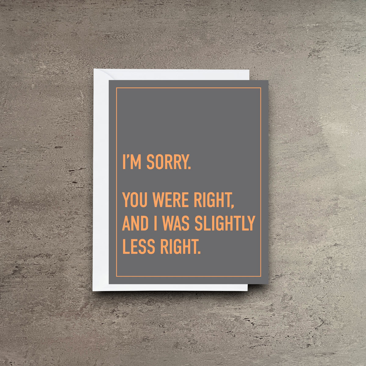 Impish Greetings You Were Right greeting card with orange text on a grey background and white envelope
