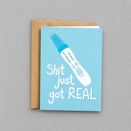 Shit Just Got Real Pregnancy Card photo 1 on the lighter grey backdrop