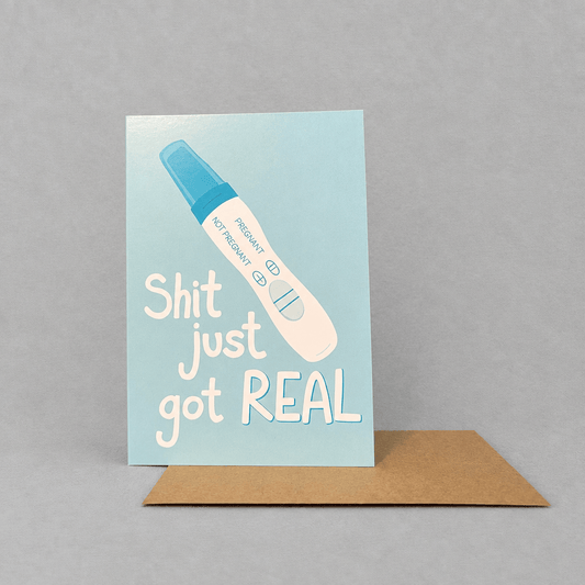 Shit Just Got Real Pregnancy Card photo 2 on the lighter grey backdrop