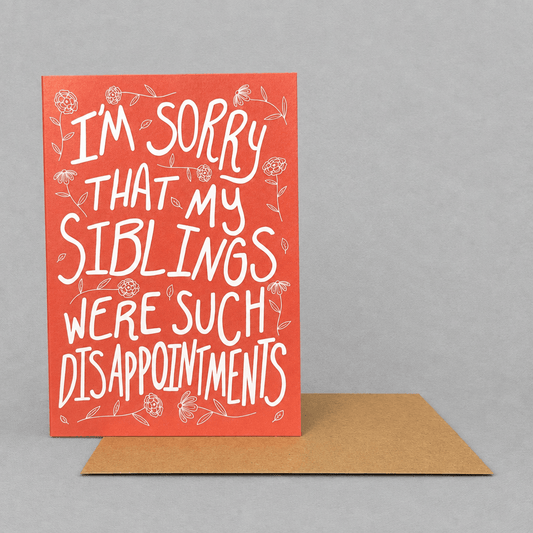 Siblings Were Such Disappointments Mother's Day Card photo 2 on the lighter grey backdrop
