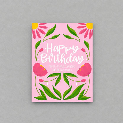 You Look Good for Being So Old Birthday Card photo 1 on the lighter grey backdrop