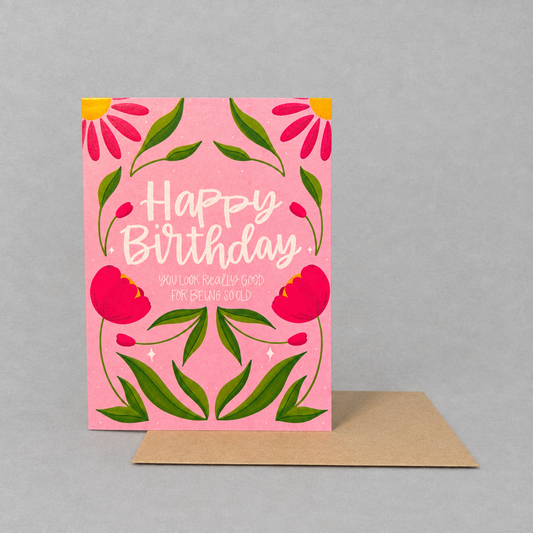 You Look Good for Being So Old Birthday Card photo 2 on the lighter grey backdrop