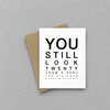 You Still Look Twenty From A Distance Birthday Card photo 1 on the lighter grey backdrop